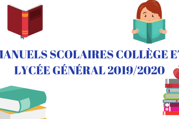 Manuels scolaires Collège et Lycée Général 2019/2020