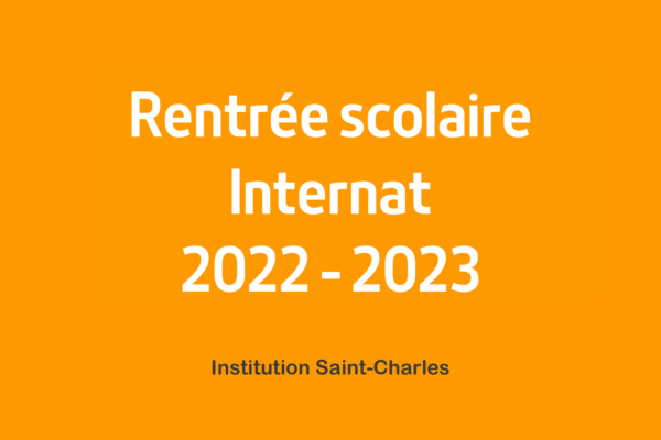 Rentrée 2022-2023 : Internat