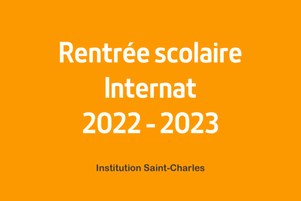 Rentrée 2022-2023 : Internat
