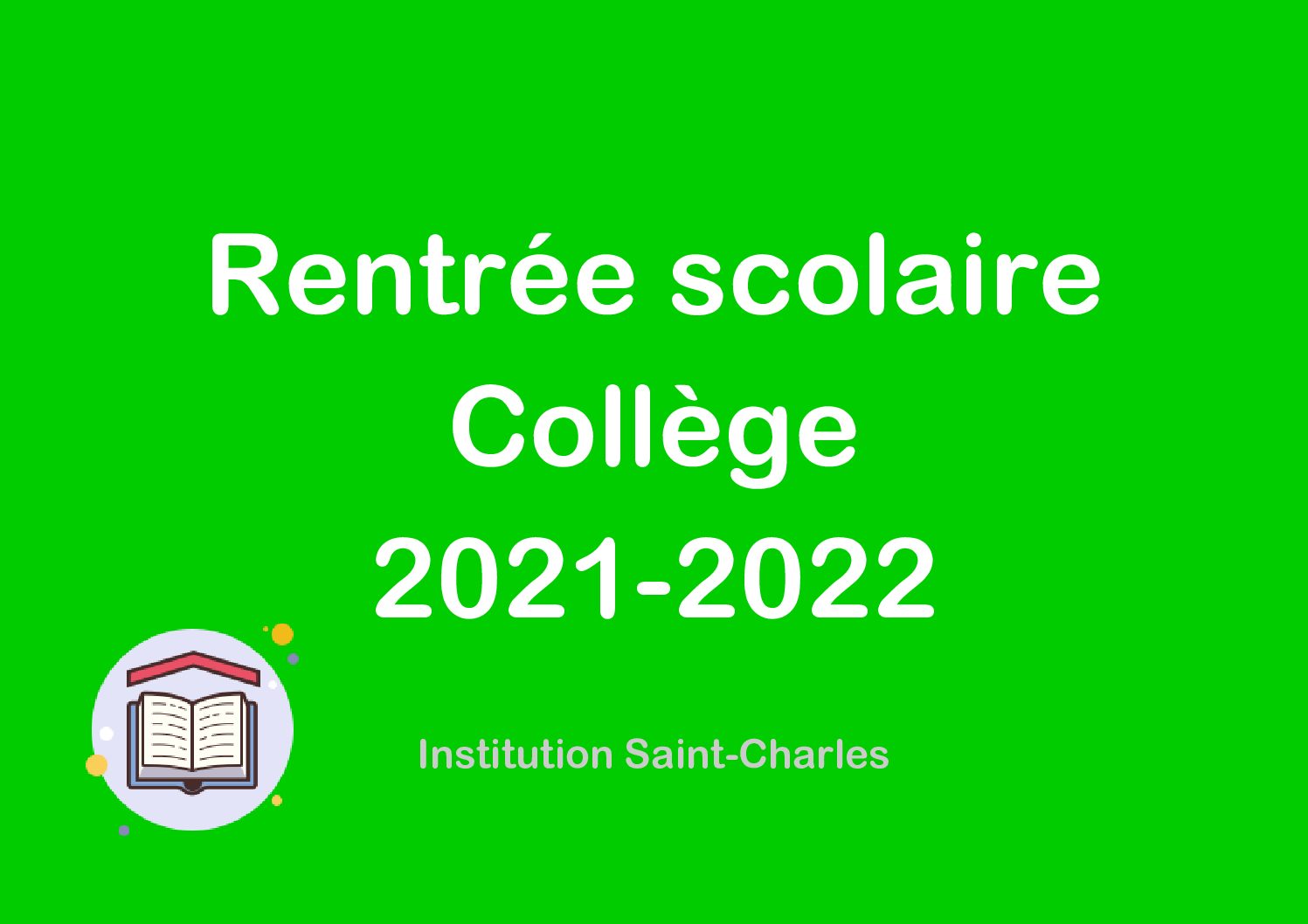 Rentrée 2021-2022 : Collège
