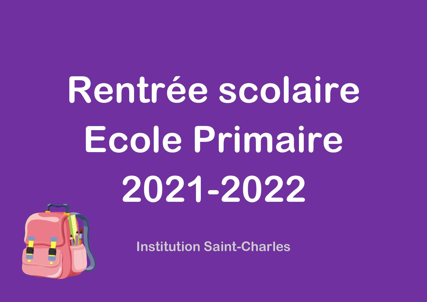 Rentrée 2021-2022 : Ecole Primaire