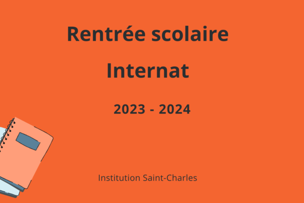 Rentrée 2023 – 2024 : Internat